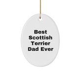 Funny Scottish Terrier Dog Gifts for Men, Best Scottish Terrier Dad Ever Oval Ornament, Christmas Unique Presents for Family and Friends from Dad - Image 1